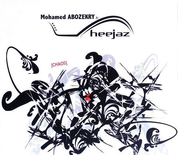 MOHAMED ABOZEKRY - Mohamed Abozekry & Heejaz ‎: [Chaos] cover 